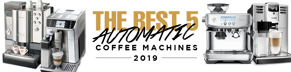 LE 5 MIGLIORI MACCHINE DA CAFFÈ AUTOMATICHE